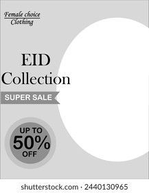 Super sale Eid collection, female choice clothing, up to 50% off, special Eid sale, Eid collection for Women, up to 50% discount offer for female very big sale, Special Eid