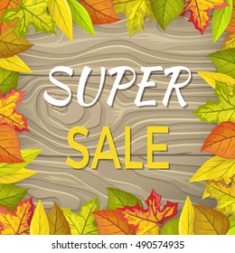 Super sale fall banner isolated on wooden background in foliage frame. Final thanksgiving day sale. Autumn sale concept. Sale element. Special offer. Discount price poster. Vector illustration