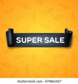 Super Sale inscription on black detailed curved ribbon isolated on yellow leaves background. Curved paper banner.