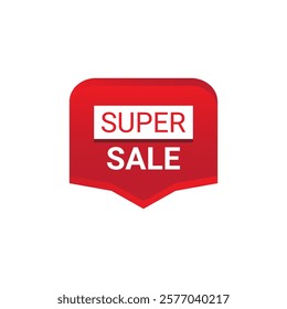 SUPER SALE Label, Sticker, Banner, tag, for advertising, promotion, retail, website, graphic design project, app design or online store. Vector design element.