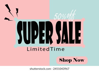 Super Sale ,limited time and 50% 0ff illustration. Text sale banner. Stylish, multicolored, template with a light background. Discounted design elements available. Vector Graphics.