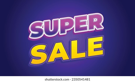 Super sale Modern text effect vibrant color. 3D Text effect style template. 3D fonts vector files