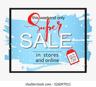Super sale on a blue background. Brush stroke.Vector banner.