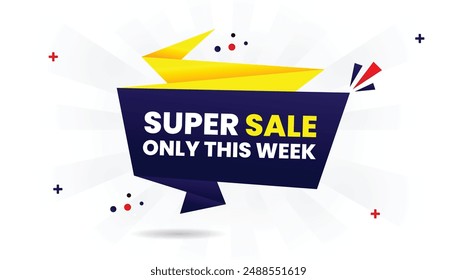 Super Sale Only This Week Banner template featuring a white background adorned with dynamic blue and yellow shapes grab the best deals now!