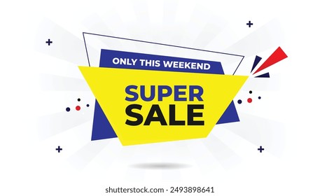 Super Sale Only This Weekend banner template with a white background and vibrant red and yellow shapes, featuring vector art to highlight exclusive deals and limited time offers template, retail 