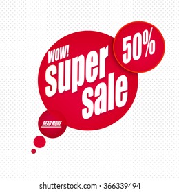 Super Sale paper banner. Sale background. Big sale. Sale tag. Sale poster. Sale vector. Super Sale and special offer. 50% off. Vector illustration.
