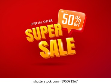 Super Sale Poster With 3d Typography. Advertising Lettering. Vector Banner