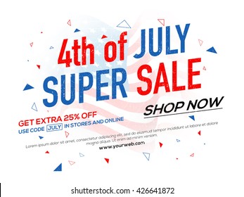 Super Sale Poster, Banner or Flyer design in American Flag colors for 4th of July, Independence Day celebration.