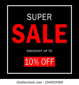 Super sale poster design. Discount up to 10% off. Banner template. Vector illustration - Shutterstock ID 1545929300