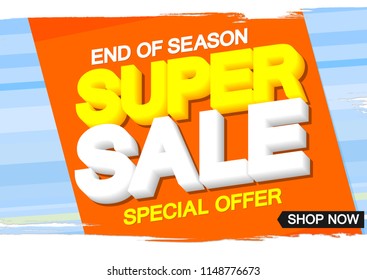 Super Sale, poster design template, special offer, end of season, vector illustration