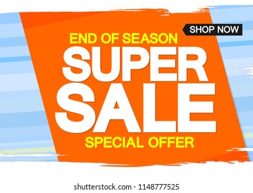 Super Sale, poster design template, special offer, end of season, vector illustration