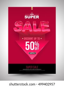 Super sale poster discount up to 50 percent with arrow. Vector illustration sale 3D style for promotion adverting.
