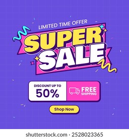 Super sale promotional banner design template. Limited time offer and discount sale poster for social media or website banner