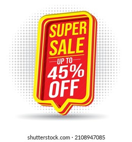 Super Sale Red 3d Textbox, bis zu 45 %, Elemente mit Designs, Verkäufen, Angeboten, Rabatten, besondere, ultimative, unbegrenzte, große, 45 % Angebote, bis zum Jahresende Verkauf, Mega-Verkauf, neuesten, besonderen, Shop jetzt
