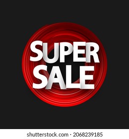 Super sale sign over red brush stroke round background. Vector illustration.