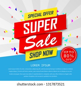 super sale special up to 80% off. big sale, end of season special offer banner.sale banner template design background. vector illustration typography banner design concept.