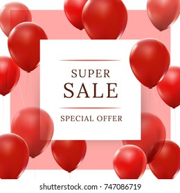 Super sale. Special offer with red balloons. Sale banner design and shopping concept