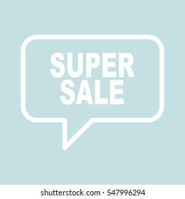 SUPER SALE speech balloon.