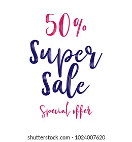 Super sale tag font combination with special offer 50 off.