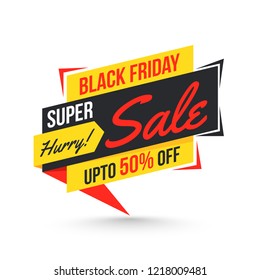 Super sale tag or label with 50% discount offer on white background for Black Friday.