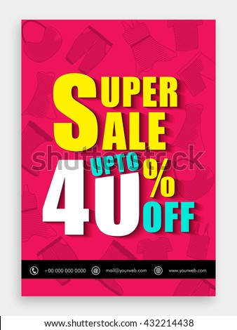 Super Sale Template, Sale Banner, Sale Flyer, Upto 40% Off, Creative vector illustration.
