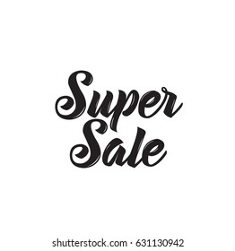 super sale, text design. Vector calligraphy. Typography poster. Usable as background.