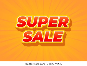 Super sale. Text effect design in 3D look. Red color. Yellow background