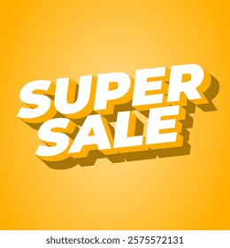 Super sale. Text effect design in bold text with modern colors