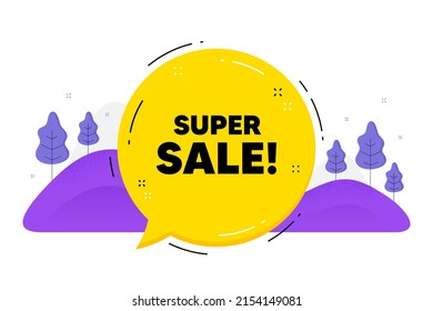 Texto de Super Venta. Globo de chat de burbuja de discursos. Señal de precio de oferta especial. Símbolo de descuentos publicitarios. Mensaje de súper venta. Nube de diálogo de voz. Vector