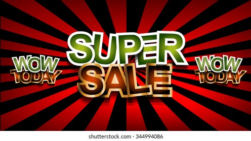 Super Sale Today background for your promotional posters, advertising shopping flyers, discount banners, clearence sales event, seasonal promotions and so on.