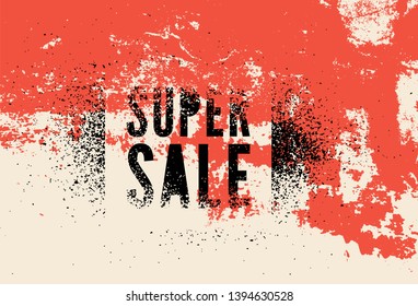 Super Sale typographical vintage stencil spray style grunge poster design. Retro vector illustration.