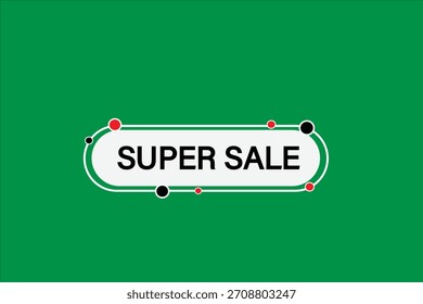 Super-Verkauf. Web-Taste, Application Design, Element, lernen, super Verkauf Vorlage, super Angebot Ebene, Zeichen, Rede, Bubble Banner, weißer Hintergrund. 
