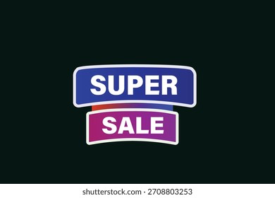 Botón de Web, diseño de aplicaciones, elemento, aprender, Plantilla de venta súper, nivel de oferta súper, signo, discurso, Anuncio de burbujas, fondo blanco. 
