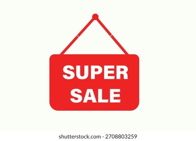 Botón de Web, diseño de aplicaciones, elemento, aprender, Plantilla de venta súper, nivel de oferta súper, signo, discurso, Anuncio de burbujas, fondo blanco. 
