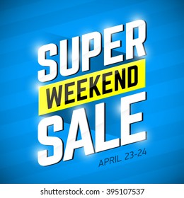 Super Sale Weekend special offer banner design. Big sale, clearance. Vector illustration.