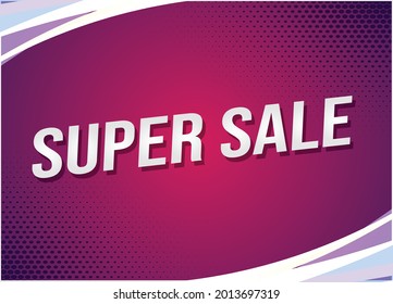 Super sale word concept vector illustration with lines 3d style for social media landing page, template, ui, web, mobile app, poster, banner, flyer, background, gift card, coupon, label, wallpaper