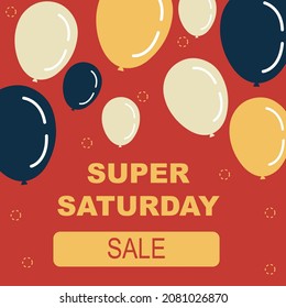 Super Saturday Sale banner. One day deal, special offer, big sale, clearance. Set of flat backgrounds for social media, stories, banners, invitation card, poster, greeting card. Vector illustration.