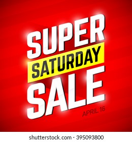 Super Saturday Sale banner. One day deal, special offer, big sale, clearance. Vector illustration.