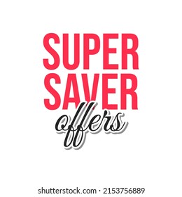 Super Saver Offers Shopping Text Icon Label Design Vector