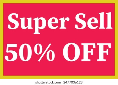 Super Sell Offer Vector Design.up to 50% off.