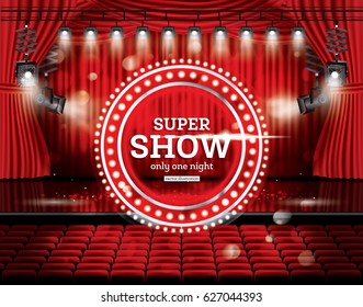 Super Show. Cortinas rojas abiertas con focos. Ilustración vectorial. Escena de teatro, ópera o cine
