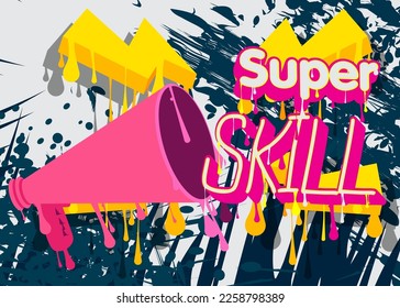 Superhabilidad. Texto de graffiti y caricatura Megaphone. Resumen de la decoración de arte callejero moderno con un estilo de pintura urbano. Ilustración del anuncio de vectores.