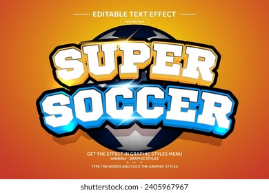Super soccer 3D editable text effect template