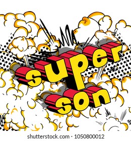 Super Son - Comic book style phrase on abstract background.