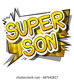 Super Son - Comic book style phrase on abstract background.