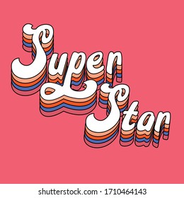 Super Star Colorful  Slogan,Illustration Design Vector.