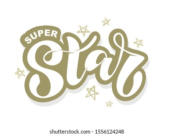 Super Star - cute hand drawn doodle lettering poster template banner