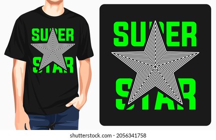 Super star t-shirt design typography