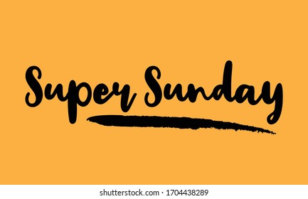 Super Sunday Calligraphy Handwritten Lettering for posters, cards design, T-Shirts. on Yellow Background