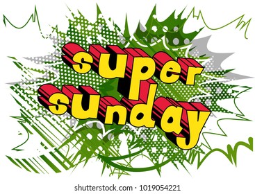 Super Sunday Comic Book Style Word Stock Vector (Royalty Free ...